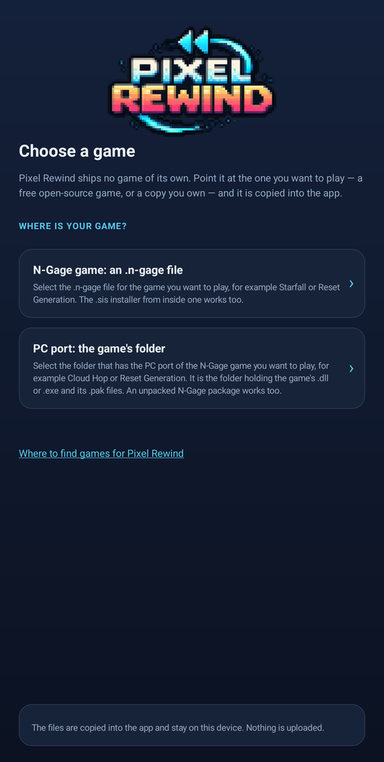 The app's first screen, asking where your game is, with options for an .n-gage file or a PC port folder.